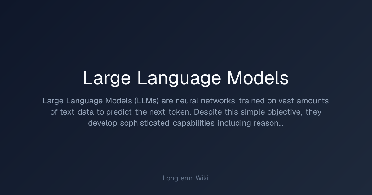 Large Language Models | Longterm Wiki